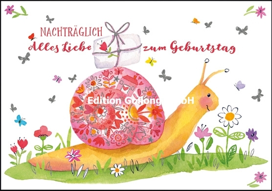"Nachträglich alles Liebe" Geburtstagskarte mit Schnecke