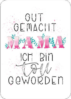 "Gut gemacht Mama" abgerundete Postkarte